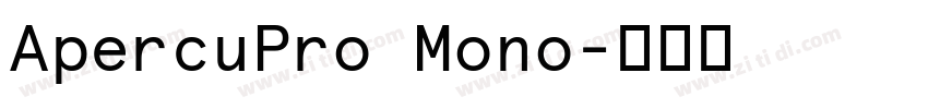 ApercuPro Mono字体转换 ApercuPro Mono字体转换